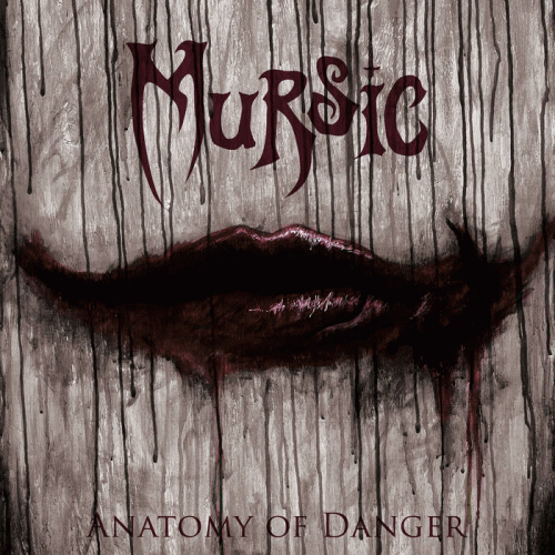 Mursic : Anatomy of Danger
